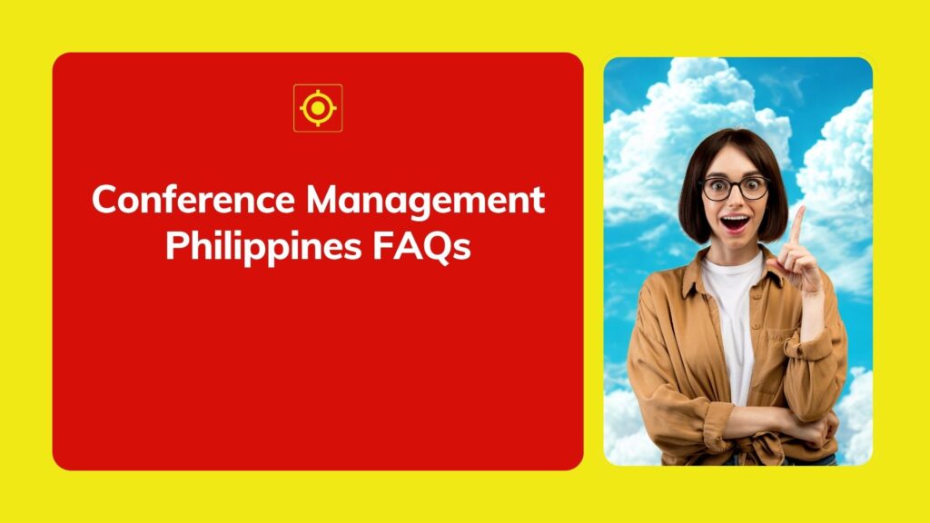 Conference Management Philippines FAQs